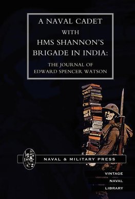 Naval Cadet with HMS Shannon's Brigade in India