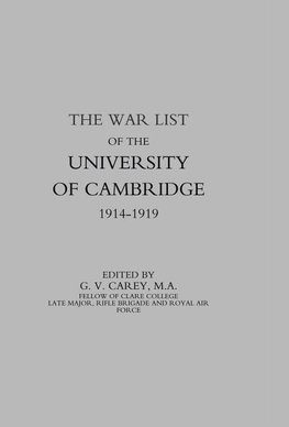 WAR LIST OF THE UNIVERSITY OF CAMBRIDGE 1914-1918