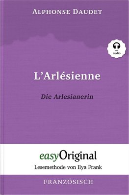 L'Arlésienne / Die Arlesianerin (Buch + Audio-CD) - Lesemethode von Ilya Frank - Zweisprachige Ausgabe Französisch-Deutsch