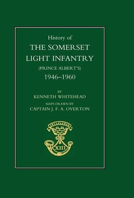 HISTORY OF THE SOMERSET LIGHT INFANTRY (PRINCE ALBERT'S)