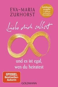 Liebe dich selbst und es ist egal, wen du heiratest