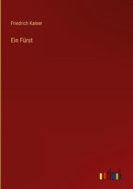 Ein Fürst