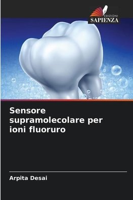 Sensore supramolecolare per ioni fluoruro