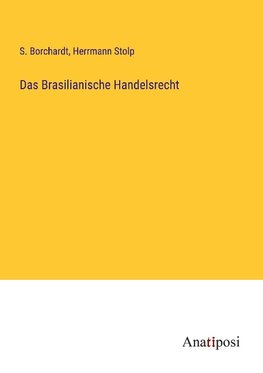 Das Brasilianische Handelsrecht