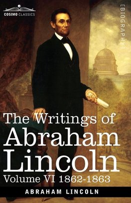 The Writings of Abraham Lincoln