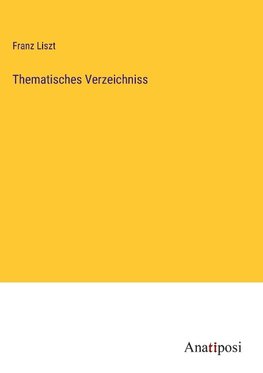 Thematisches Verzeichniss