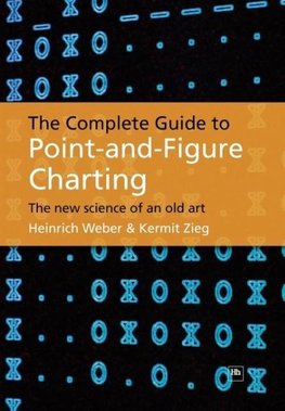 The Complete Guide to Point-And-Figure Charting