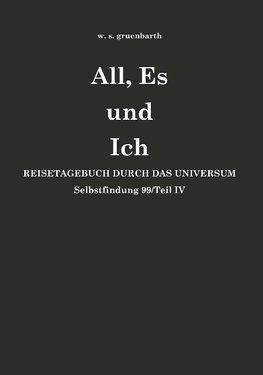 All, Es und Ich