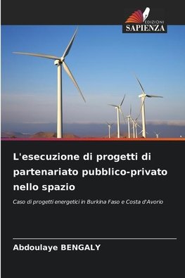 L'esecuzione di progetti di partenariato pubblico-privato nello spazio