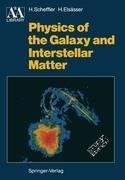 Physics of the Galaxy and Interstellar Matter