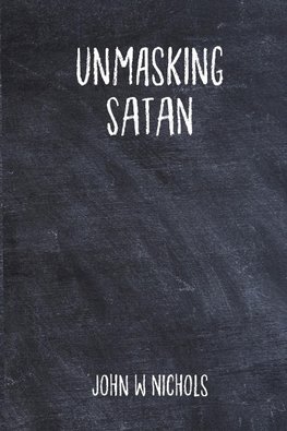 Unmasking Satan