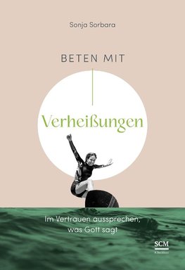 Beten mit Verheißungen