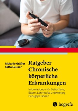 Ratgeber Chronische körperliche Erkrankungen im Kindes- und Jugendalter