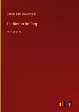 The Rose in the Ring