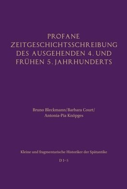 Profane Zeitgeschichtsschreibung des ausgehenden 4. und frühen 5. Jahrhunderts