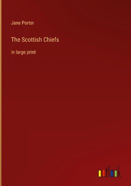 The Scottish Chiefs