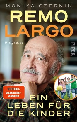 Remo Largo - Ein Leben für die Kinder