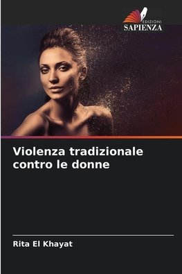 Violenza tradizionale contro le donne