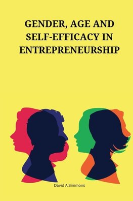 Gender, age and self-efficacy in  entrepreneurship