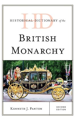 Historical Dictionary of the British Monarchy