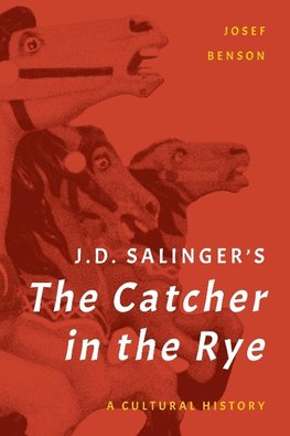 J. D. Salinger's The Catcher in the Rye