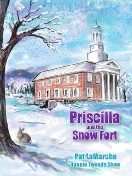 Priscilla and the Snow Fort