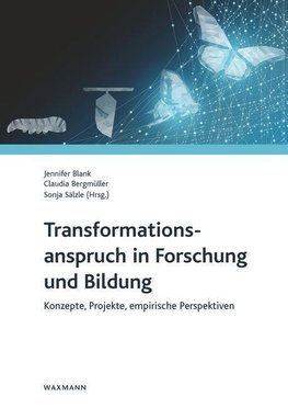 Transformationsanspruch in Forschung und Bildung