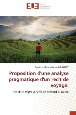 Proposition d'une analyse pragmatique d'un récit de voyage: