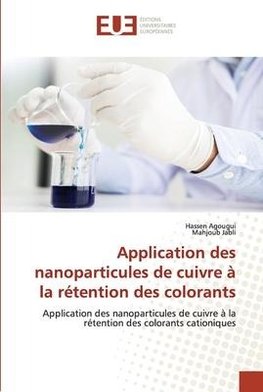 Application des nanoparticules de cuivre à la rétention des colorants