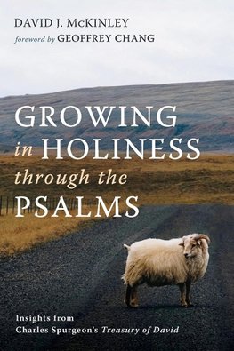 Growing in Holiness through the Psalms