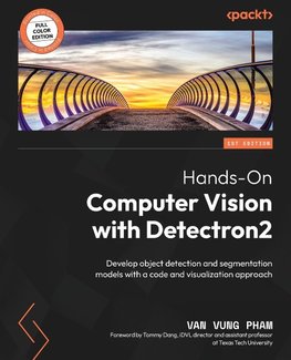 Hands-On Computer Vision with Detectron2