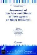 Assessment of the Fate and Effects of Toxic Agents on Water Resources