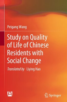 Study on Quality of Life of Chinese Residents with Social Change