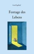 Festtage des Lebens