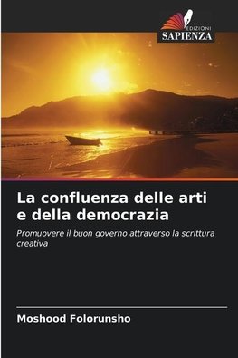 La confluenza delle arti e della democrazia