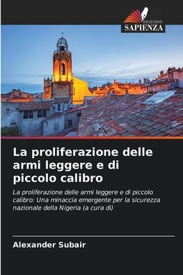 La proliferazione delle armi leggere e di piccolo calibro