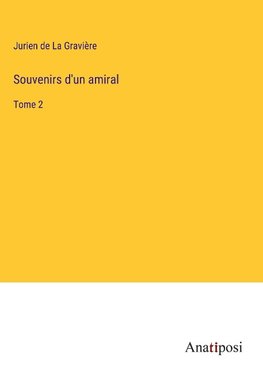 Souvenirs d'un amiral