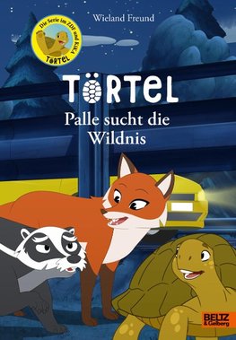 Törtel. Palle sucht die Wildnis