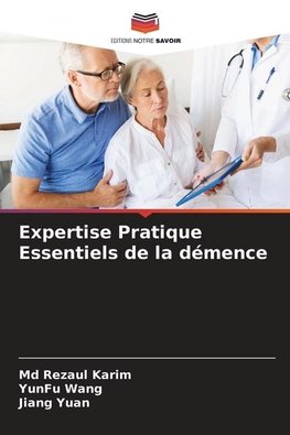 Expertise Pratique Essentiels de la démence