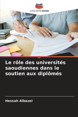 Le rôle des universités saoudiennes dans le soutien aux diplômés