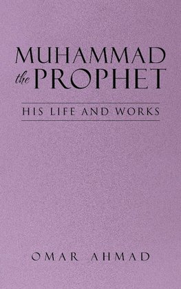 Muhammad The Prophet