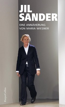 Jil Sander - Eine Annäherung