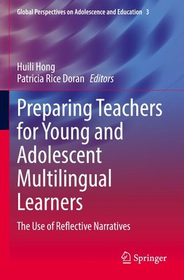 Preparing Teachers for Young and Adolescent Multilingual Learners