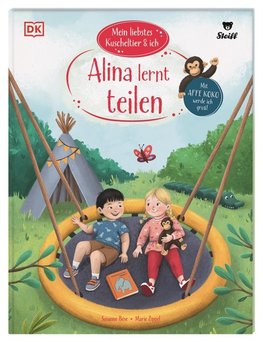 Mein liebstes Kuscheltier & ich. Alina lernt teilen