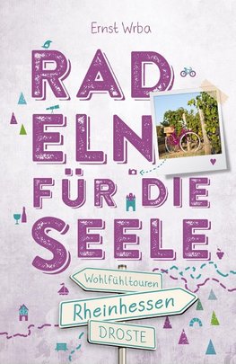 Rheinhessen. Radeln für die Seele