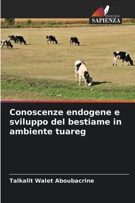 Conoscenze endogene e sviluppo del bestiame in ambiente tuareg