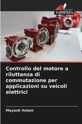 Controllo del motore a riluttanza di commutazione per applicazioni su veicoli elettrici