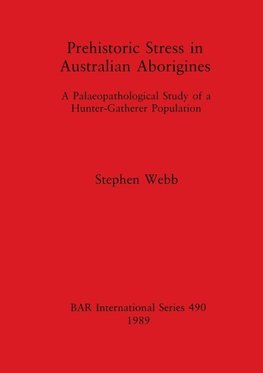 Prehistoric Stress in Australian Aborigines