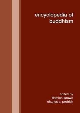 Keown, D: Encyclopedia of Buddhism