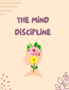 The Mind Discipline